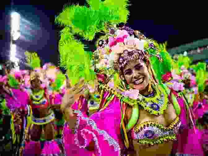 Carnival Dancers In Rio De Janeiro Brazil Brasil Welcome To Brasil