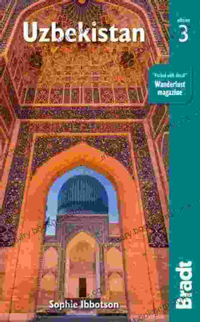 Cover Of Bradt Travel Guide's 'Uzbekistan' By Chris Weyers Uzbekistan (Bradt Travel Guides) Chris Weyers