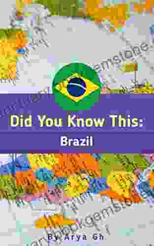 Did You Know This : Brazil: ( Brazil For Kids Brazil Kids Brazil Travel (Did You Know This?)
