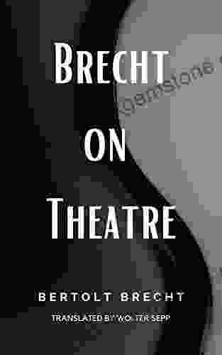 Brecht On Theatre Sylvan Barnet