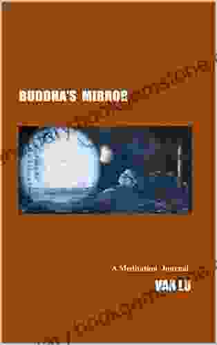 Buddha S Mirror: A Meditation Journal