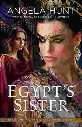 Egypt S Sister (The Silent Years #1): A Novel Of Cleopatra