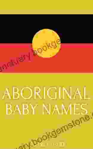 Aboriginal Baby Names: Australian Aboriginal Names For Girls And Boys