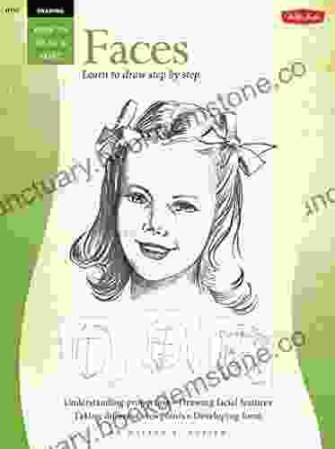 Drawing: Faces: Learn To Draw Step By Step (How To Draw Paint)