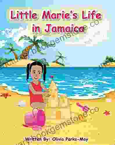 Little Marie S Life In Jamaica
