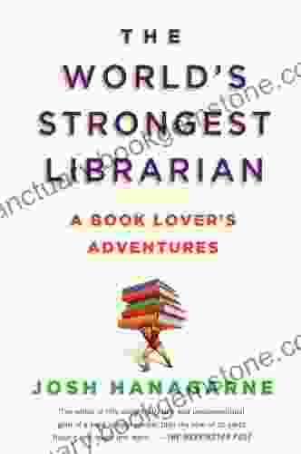 The World S Strongest Librarian: A Lover S Adventures
