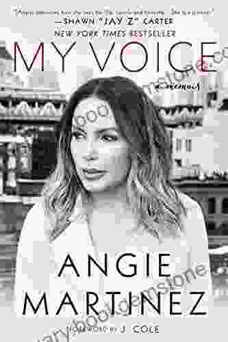 My Voice: A Memoir Angie Martinez