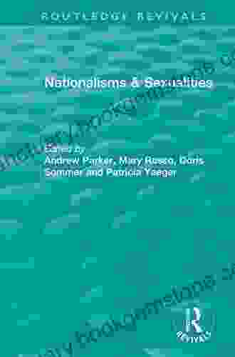 Nationalisms Sexualities (Routledge Revivals) Andrew Parker