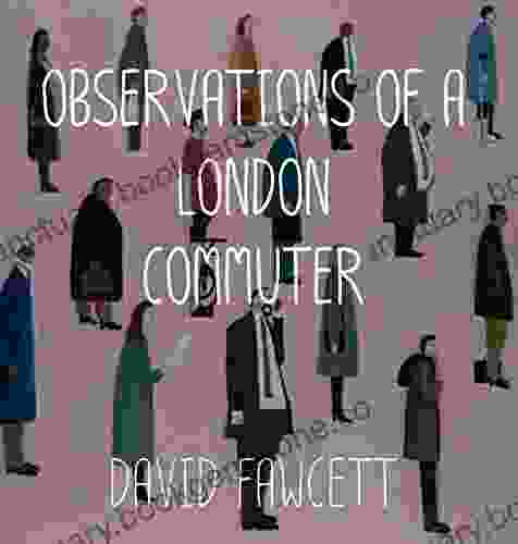 Observations Of A London Commuter