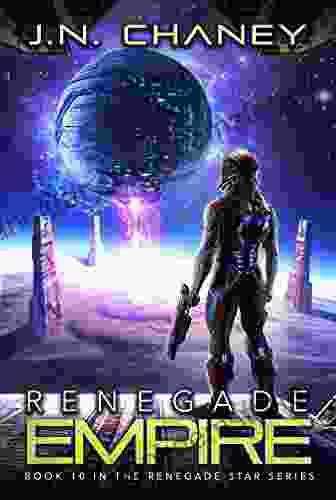 Renegade Empire: An Intergalactic Space Opera Adventure (Renegade Star 10)