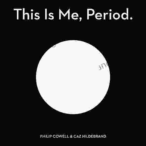 This Is Me Period : The Art Pleasures And Playfulness Of Punctuation