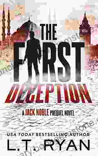 The First Deception: A Jack Noble Prequel