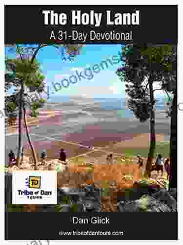 The Holy Land: A 31 Day Devotional