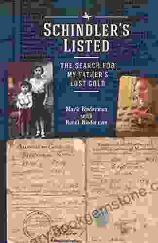 Schindler S Listed: The Search For My Father S Lost Gold (The Holocaust: History And Literature Ethics And Philosophy)