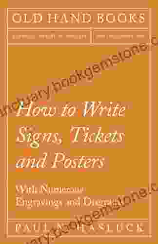 How To Write Signs Tickets And Posters With Numerous Engravings And Diagrams