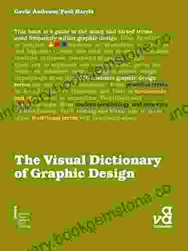 The Visual Dictionary Of Graphic Design (Visual Dictionaries)