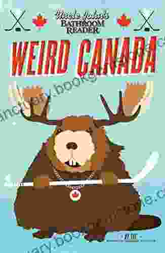 Uncle John S Bathroom Reader Weird Canada