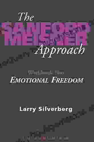 The Sanford Meisner Approach: Workbook Two Emotional Freedom (Career Development Series)
