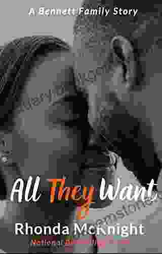 All They Want (The Bennett Family 5)